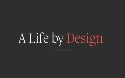 A Life by Design